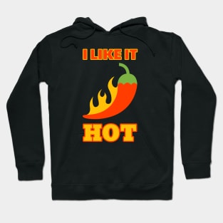 I Like It Hot Red Hot Chili Pepper Hoodie